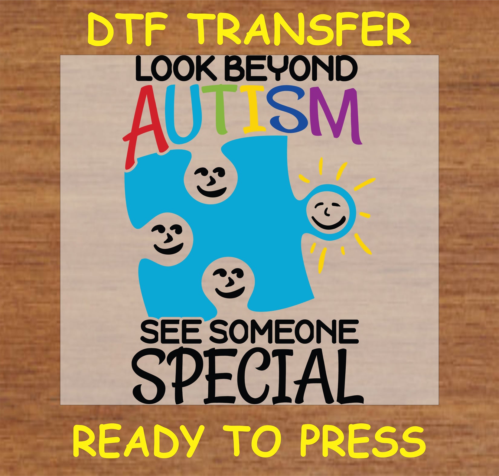 "Look Beyond Autism DTF Transfer featuring colorful puzzle pieces and smiling faces design"