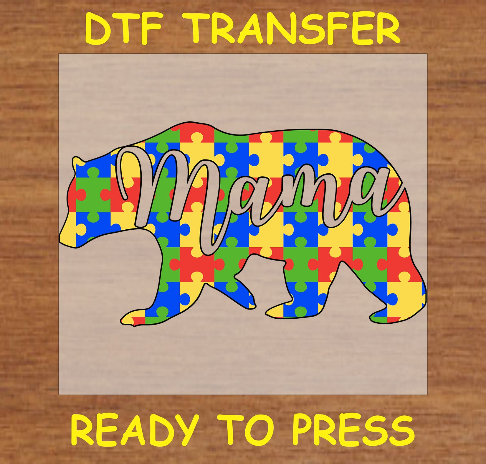 "Mama Bear Autism Awareness DTF Transfer with colorful puzzle pieces and 'Mama' script"