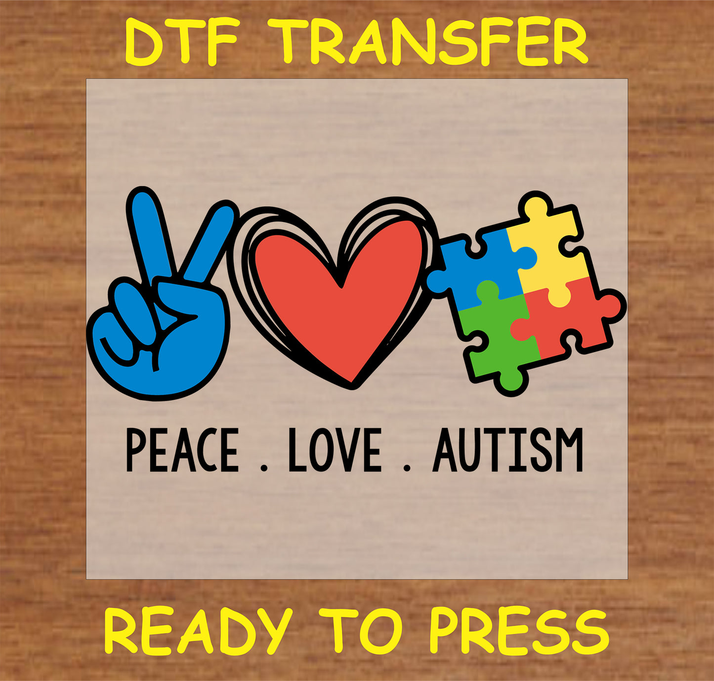 "Peace Love Autism DTF Transfer with peace sign, heart, and puzzle piece for autism awareness"