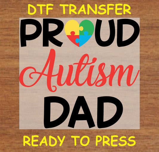 "Proud Autism Dad DTF Transfer with heart puzzle piece for autism awareness"