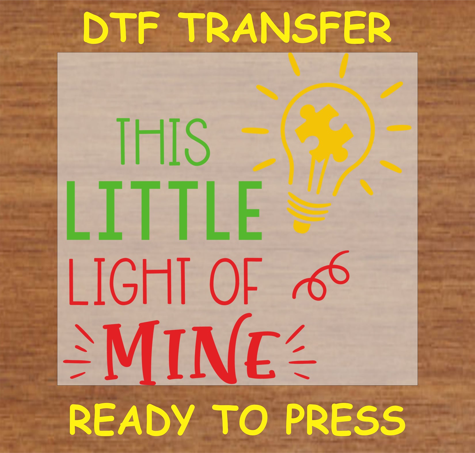 "This Little Light of Mine DTF Transfer with lightbulb and puzzle piece design for autism awareness"