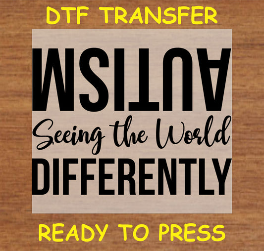 "Autism Awareness DTF Transfer with 'Seeing the World Differently' message"