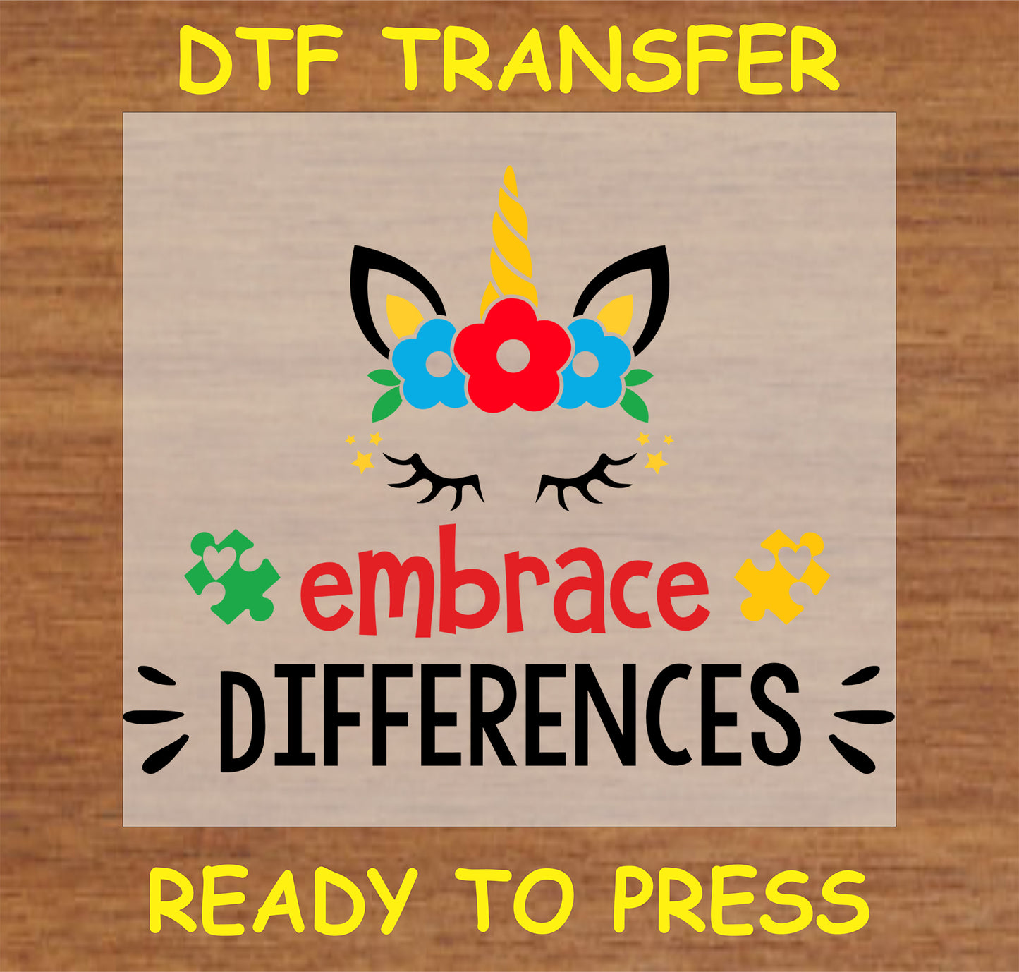 "Embrace Differences unicorn DTF transfer with autism puzzle pieces and positive message"