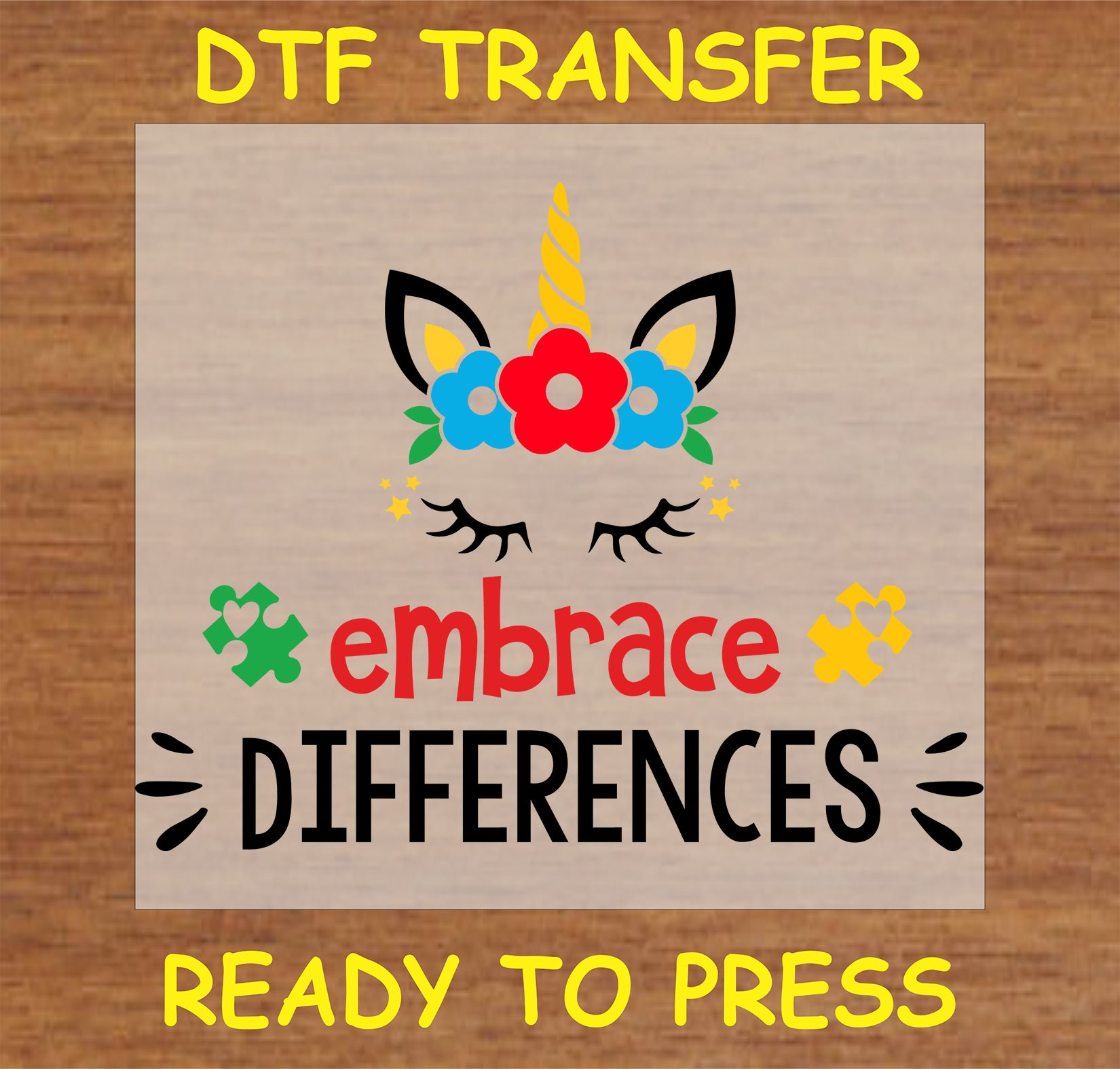 "Embrace Differences unicorn DTF transfer with autism puzzle pieces and positive message"