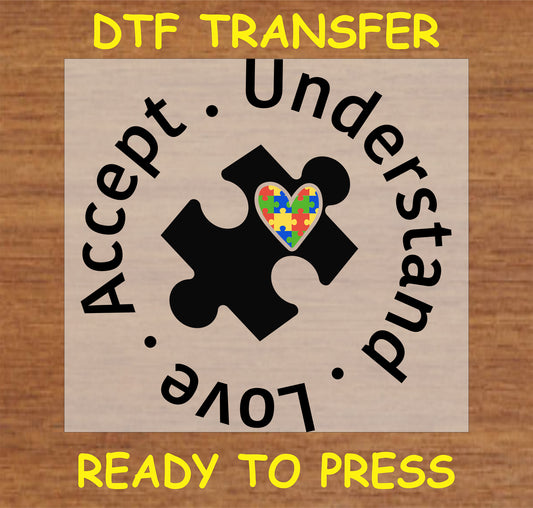 "Accept Love Understand DTF transfer with autism awareness puzzle piece and heart design"