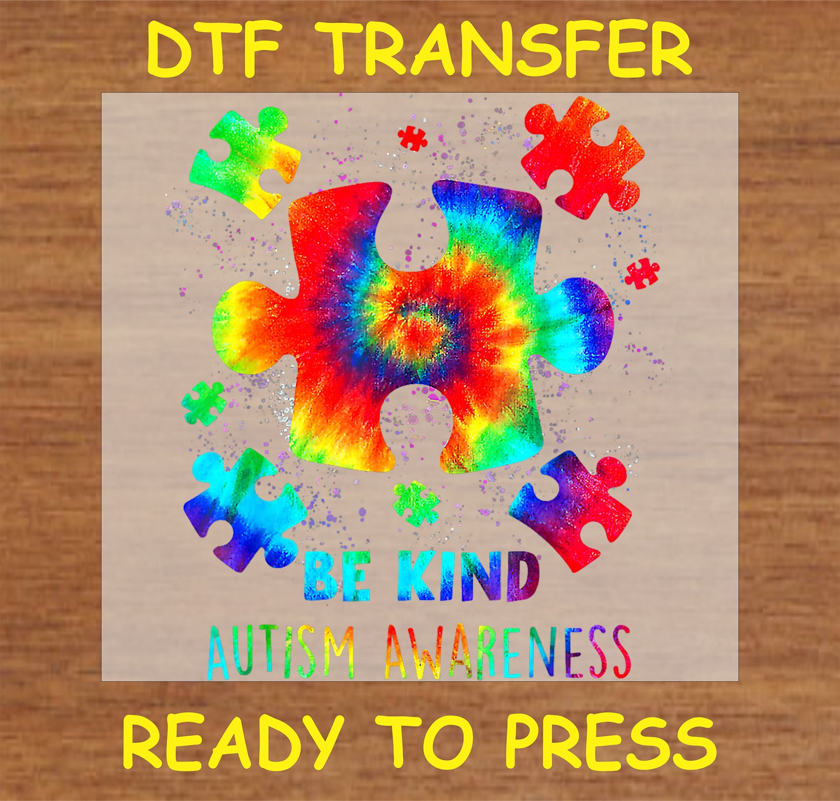 "Be Kind Autism Awareness DTF transfer with colorful puzzle piece tie-dye design promoting kindness and acceptance"