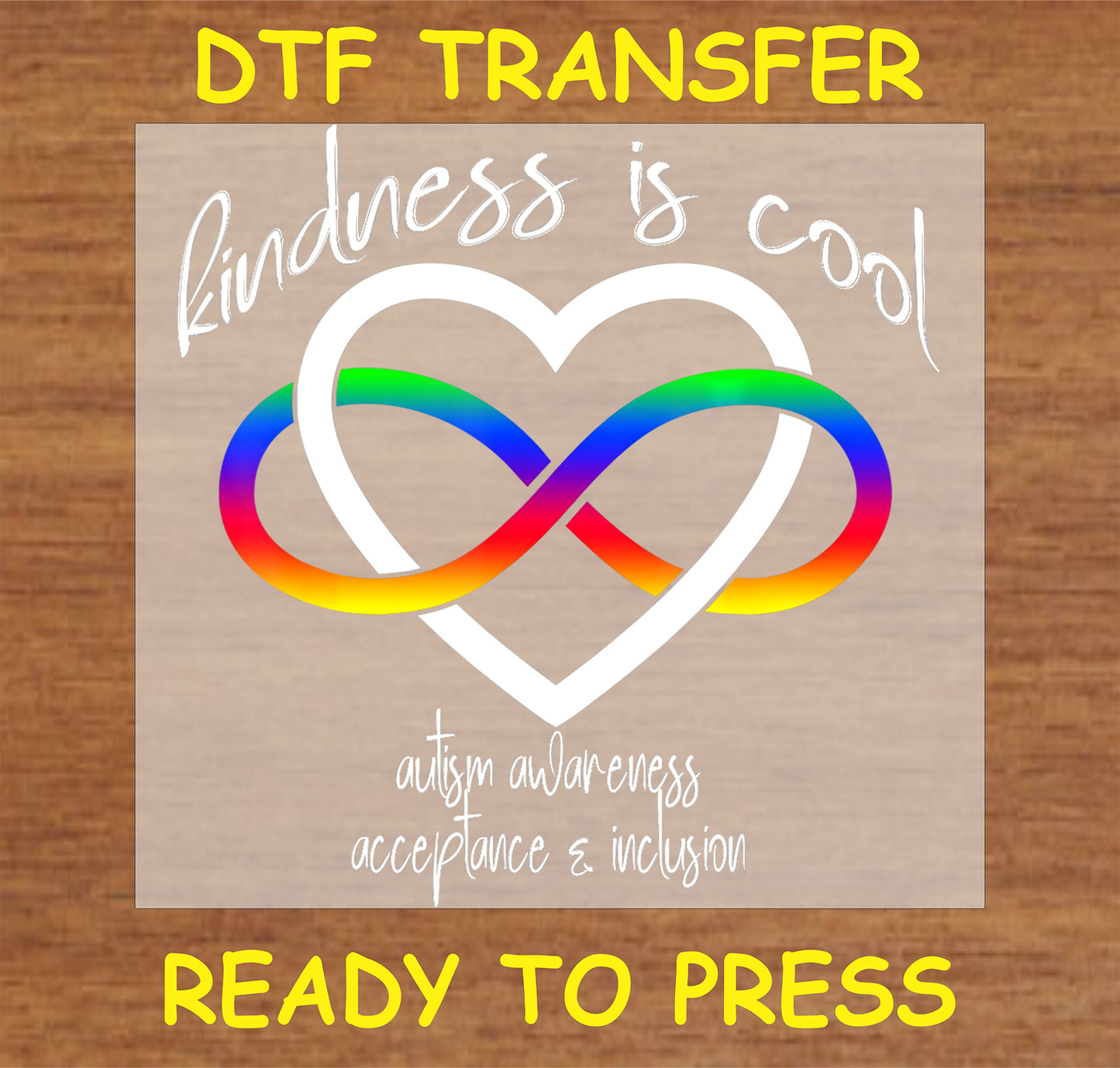 "Kindness is Cool DTF Transfer with infinity heart symbol for autism awareness and inclusion"