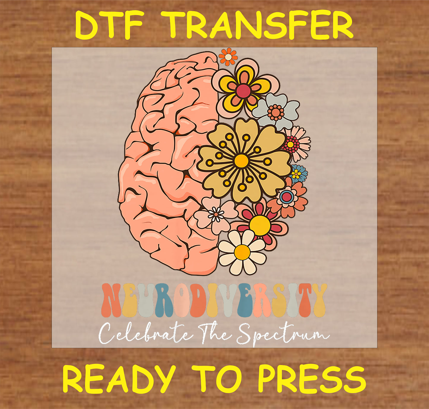 "Neurodiversity DTF Transfer with floral brain design promoting neurodiversity and inclusion"