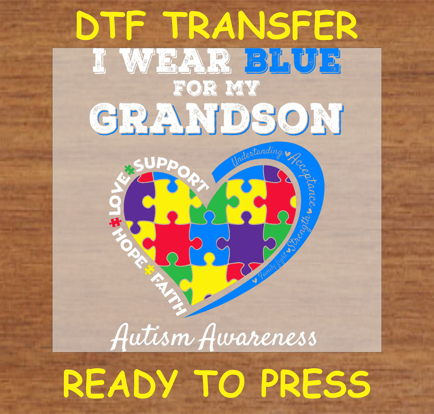 "I Wear Blue for My Grandson DTF Transfer with colorful puzzle heart design promoting autism awareness"