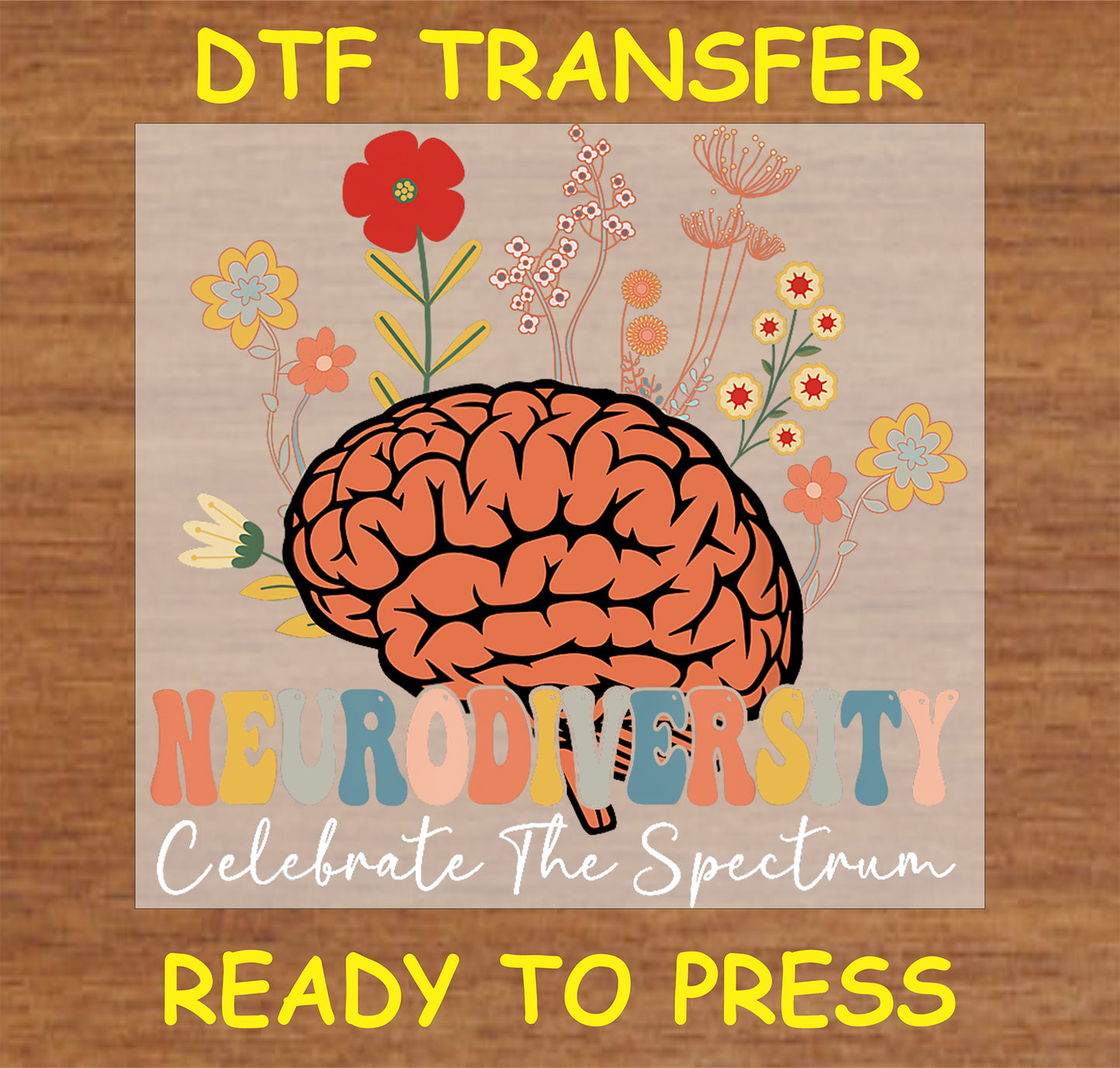 "Neurodiversity DTF Transfer with floral brain design celebrating neurodiversity and inclusion"