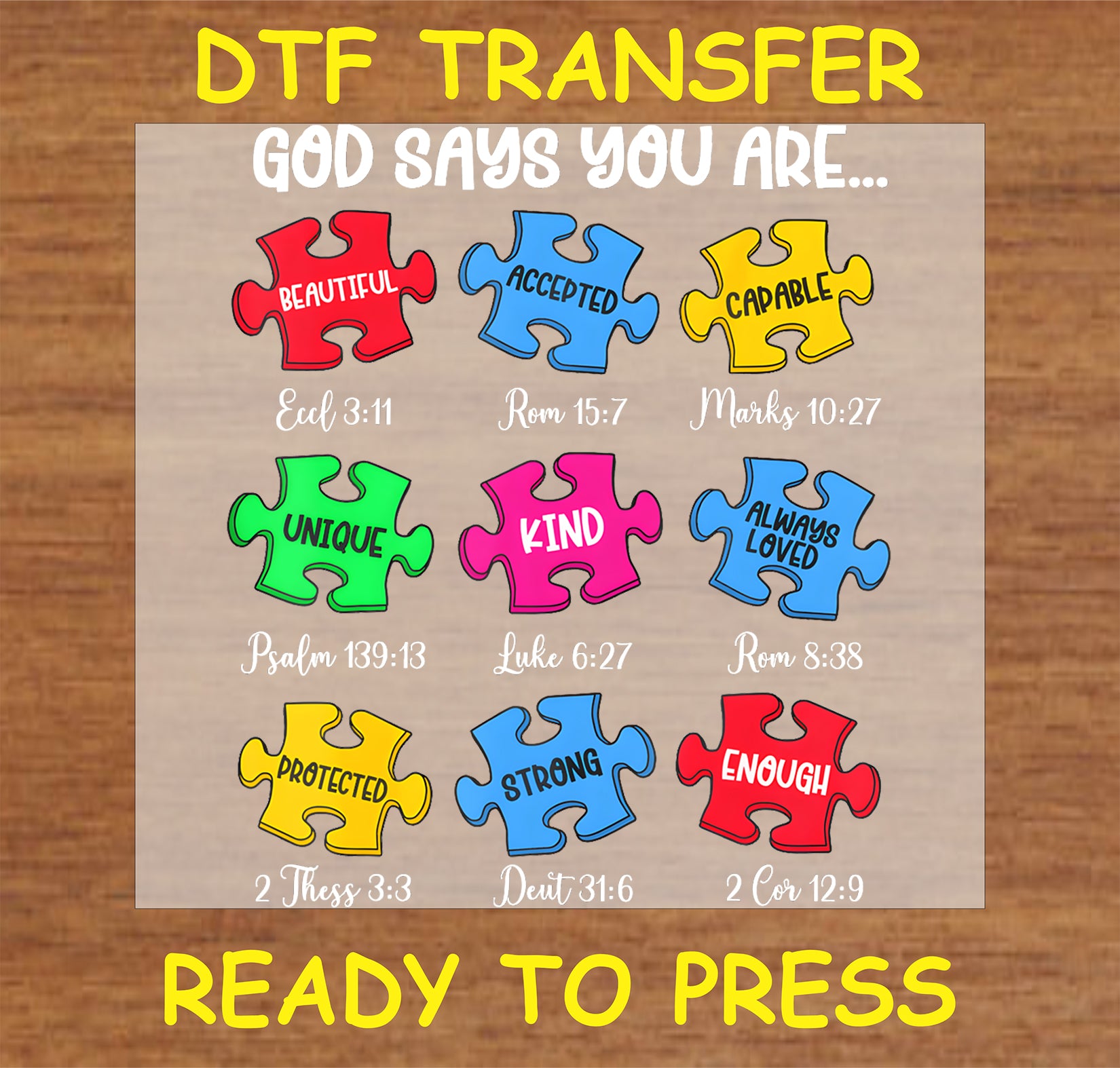 "God Says You Are DTF Transfer with colorful puzzle pieces and Bible verses promoting autism awareness and faith"