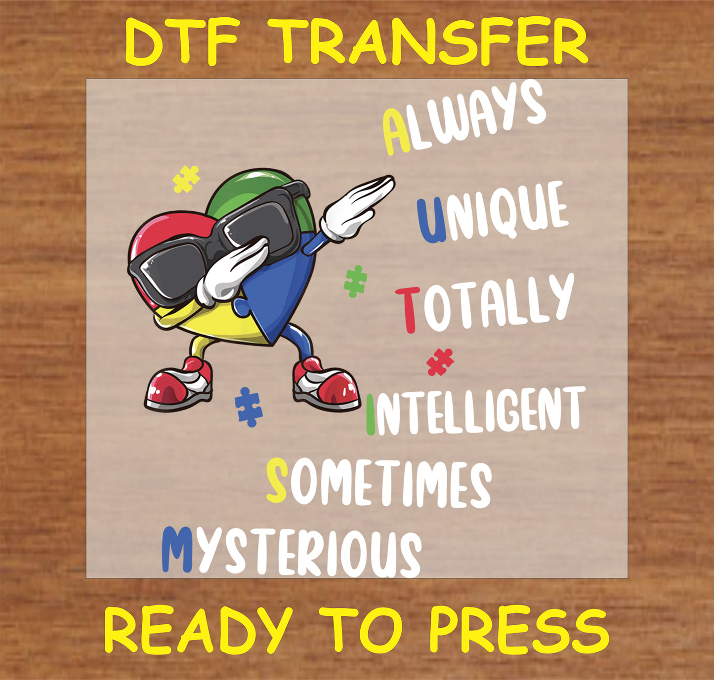 "Autism Awareness DTF Transfer with dabbing character and colorful acronym 'Always Unique Totally Intelligent Sometimes Mysterious'"