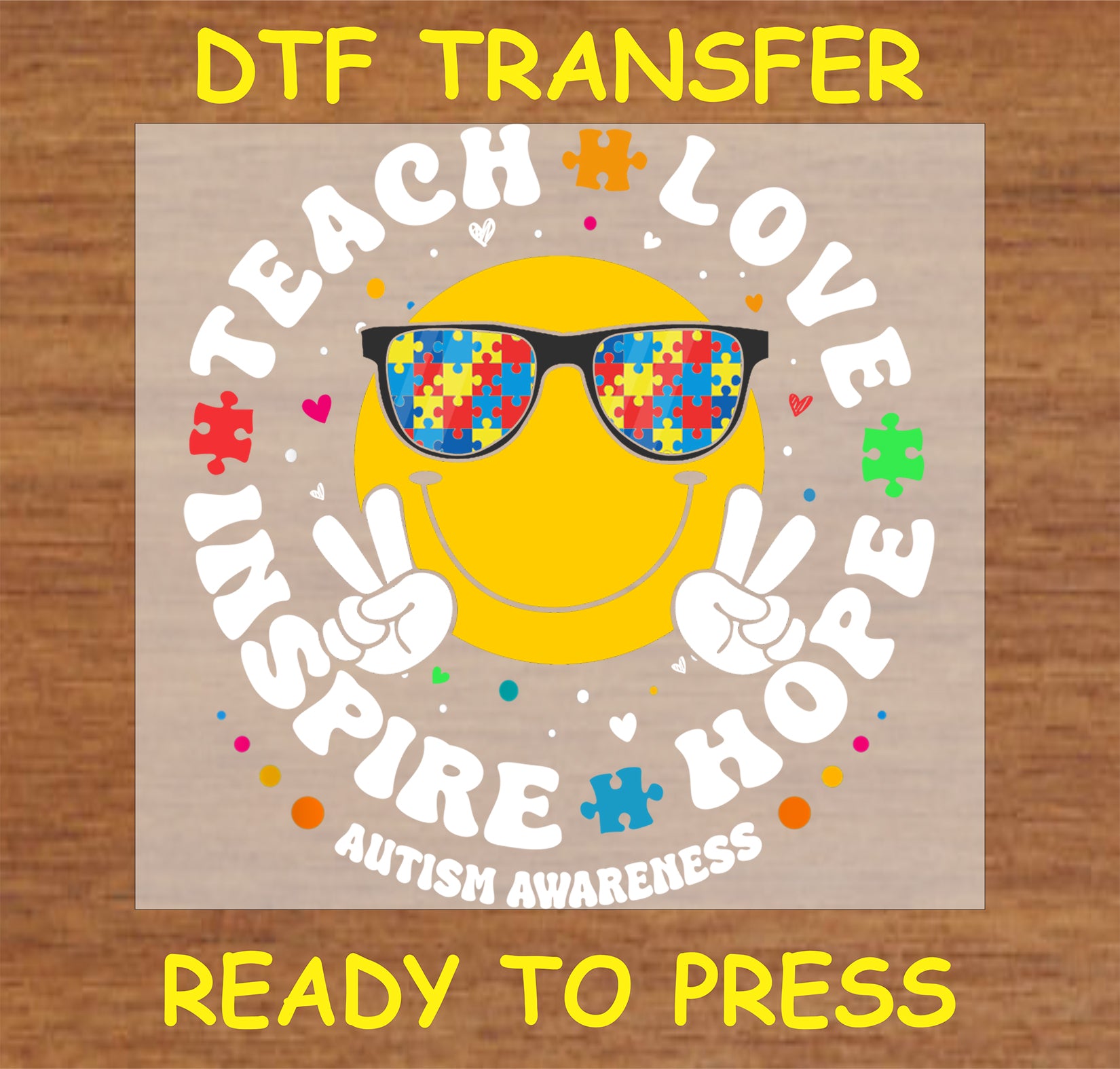 "Autism Awareness DTF Transfer with smiley face and puzzle sunglasses, Teach Love Inspire Hope message"