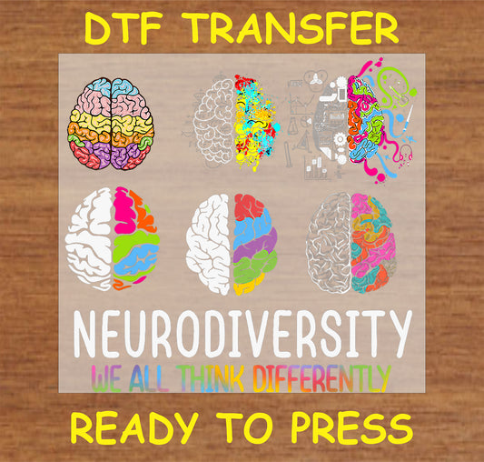 "Neurodiversity DTF Transfer with colorful brain designs and the message 'We All Think Differently'"