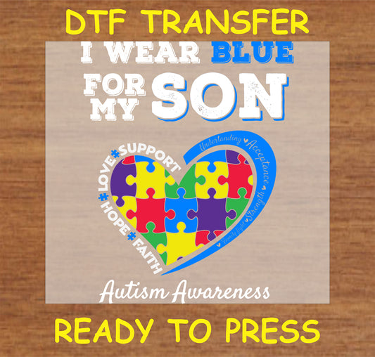 "Autism Awareness DTF Transfer with 'I Wear Blue for My Son' design and colorful puzzle heart"