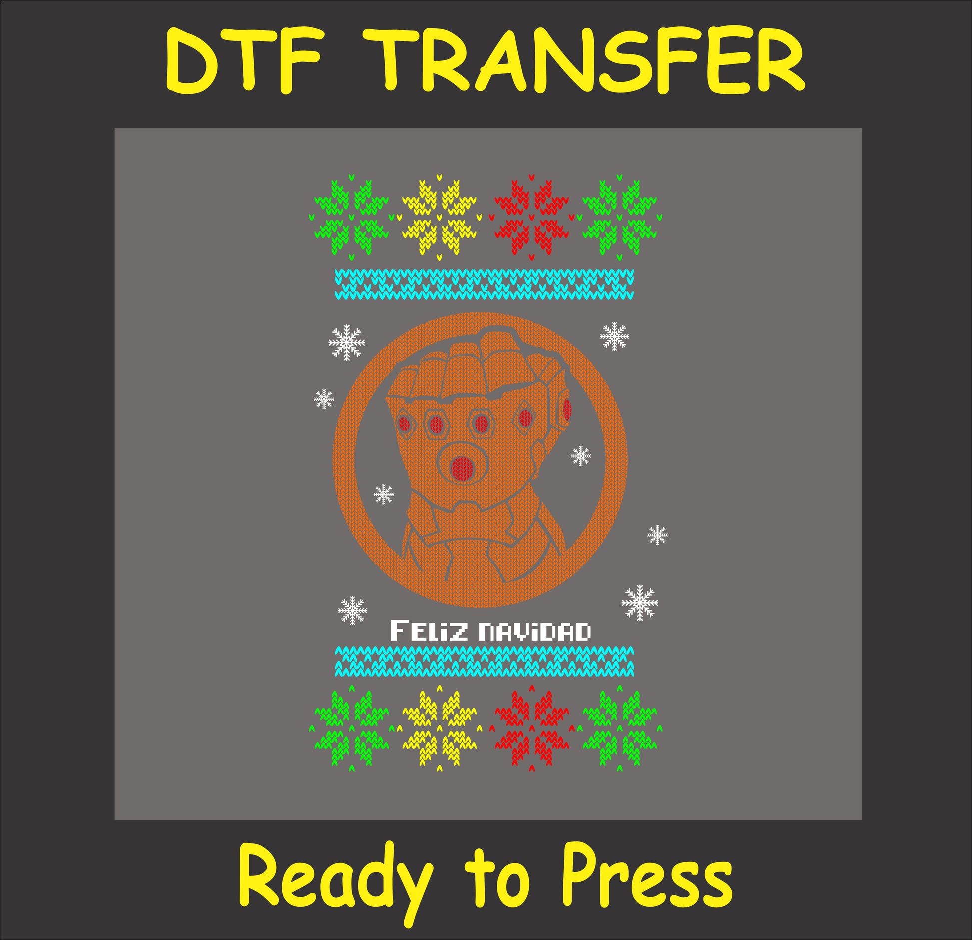 "Infinity Gauntlet-inspired ugly sweater DTF transfer with a Feliz Navidad message and festive snowflakes, ready to press"