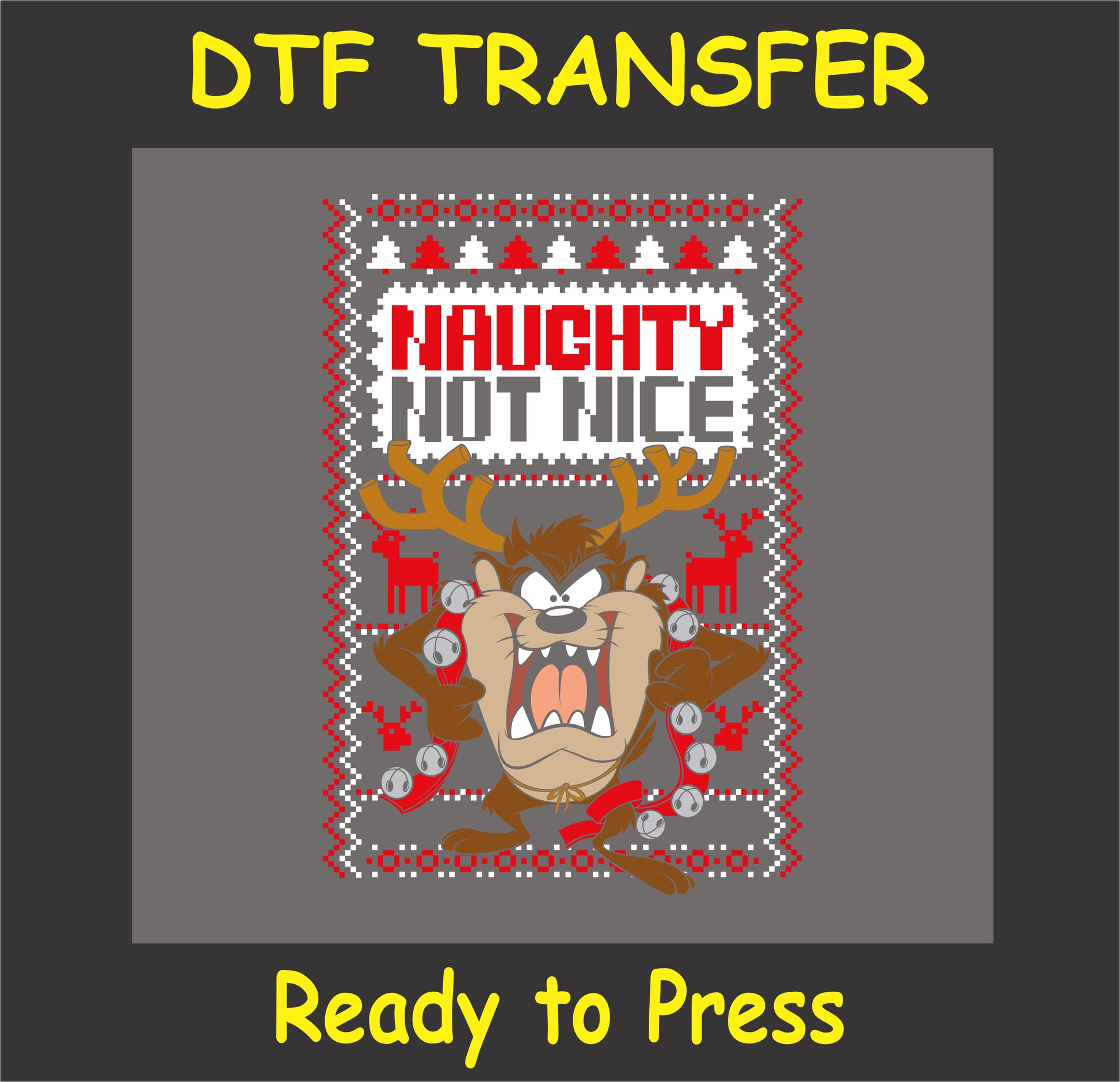 "Funny 'Naughty Not Nice' DTF transfer with cartoon reindeer holiday design"