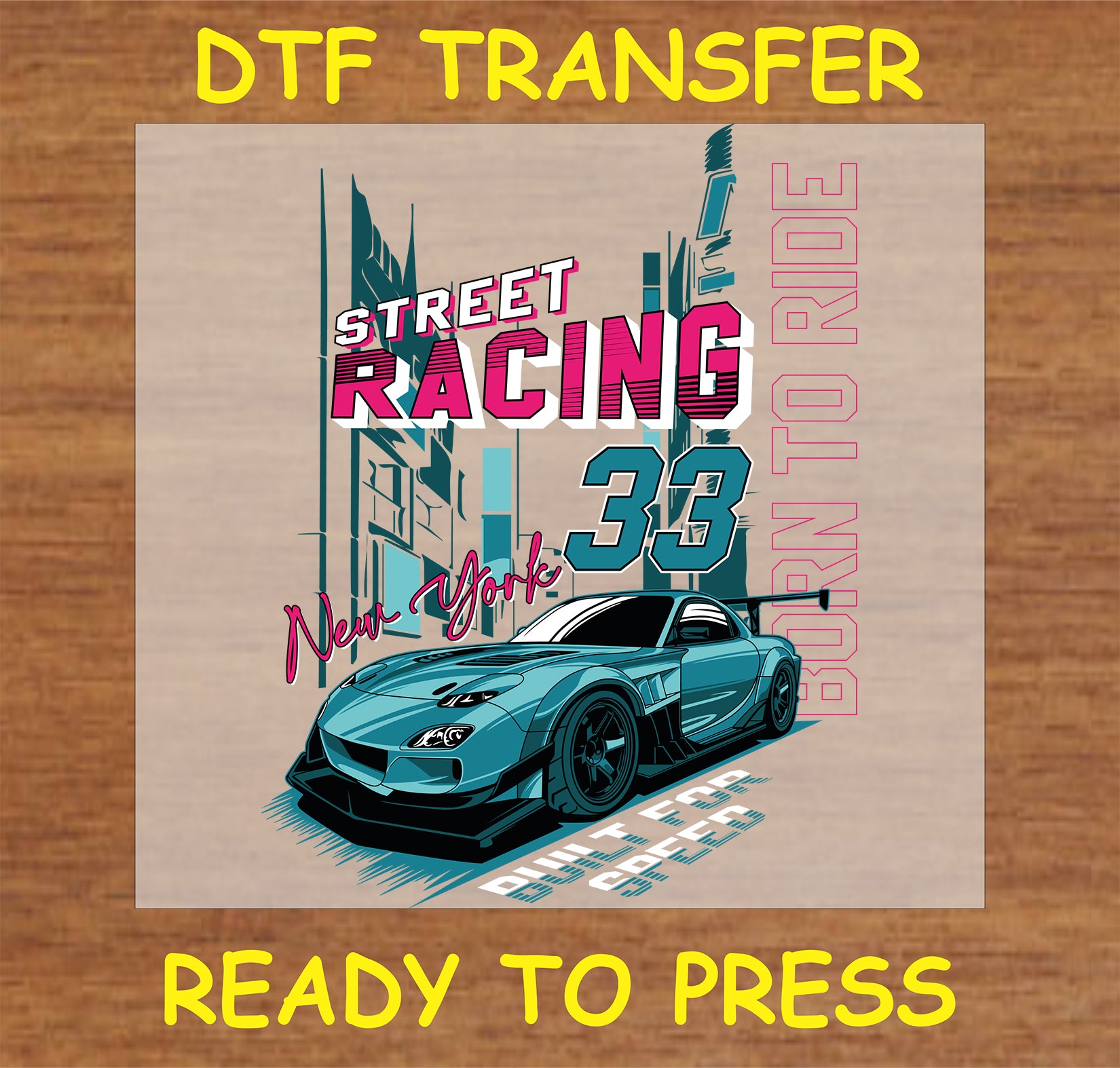 "Street Racing New York DTF Transfer with car illustration, cityscape, and bold text"