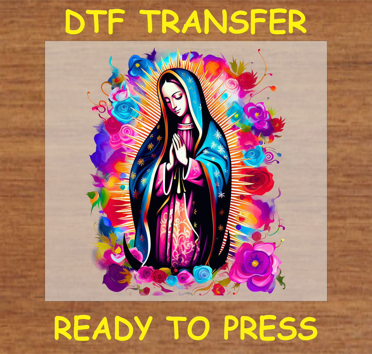 "Vibrant Virgin Mary DTF Transfer with floral design, ideal for faith-inspired apparel and accessories"