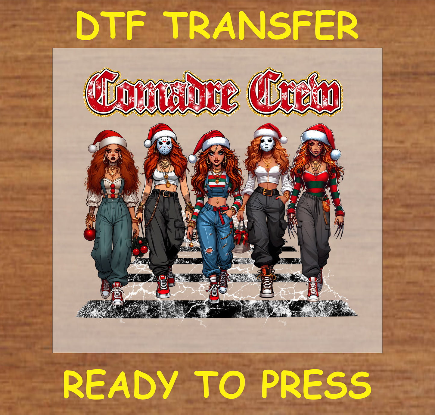 "Comadre Crew Holiday DTF Transfer with festive characters in stylish holiday attire for custom apparel"