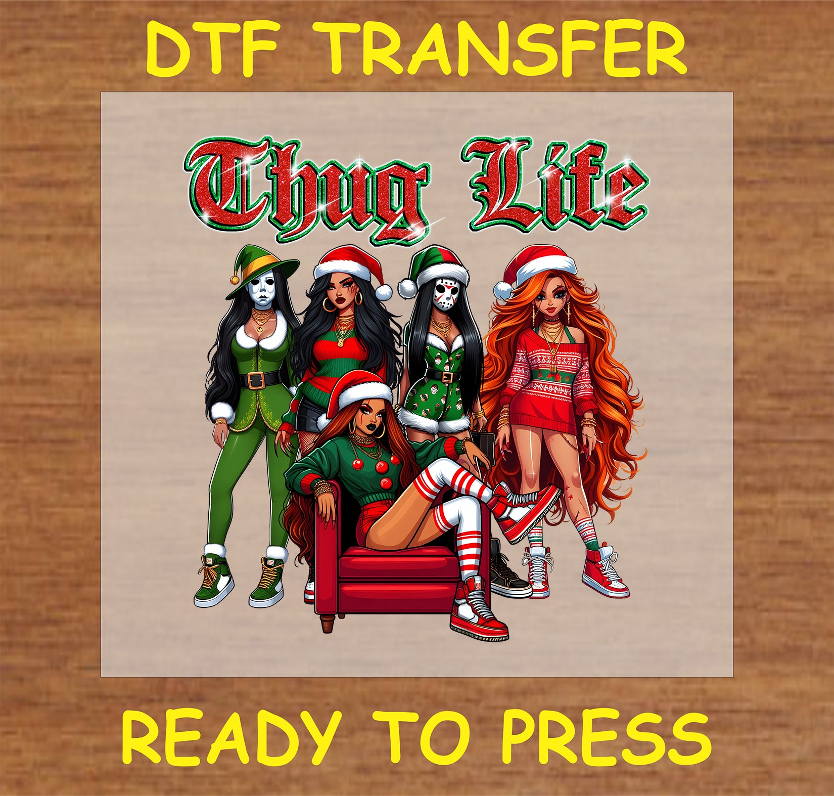 "Thug Life Holiday Squad DTF Transfer with stylish festive characters for custom holiday apparel"