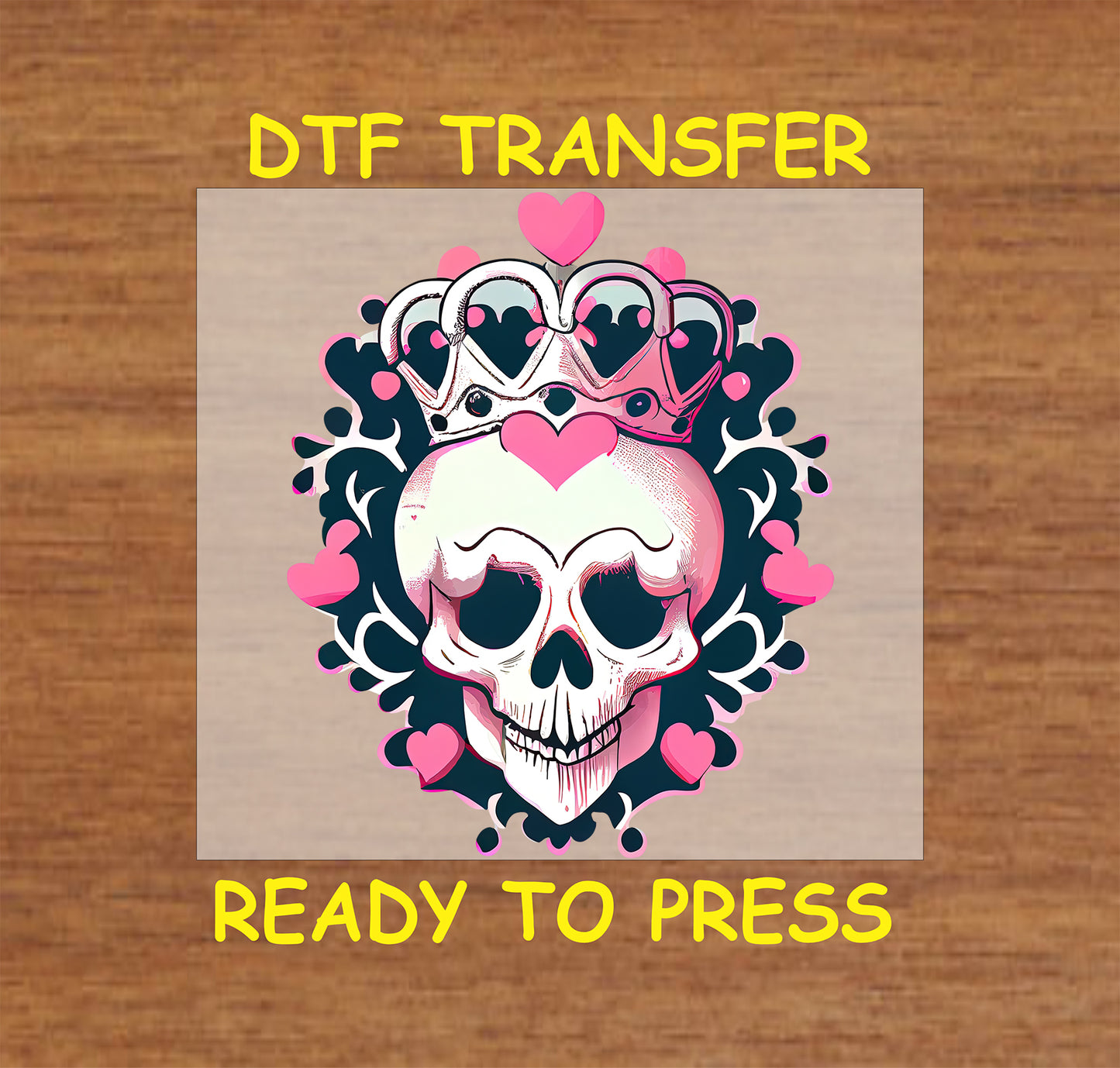 Skull Royalty design featuring a skull with crown and heart accents, ready-to-press DTF transfer.