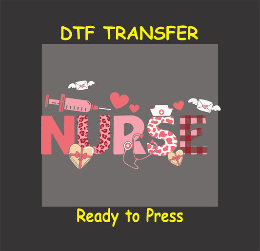 Valentine "NURSE" design with syringe, stethoscope, hearts, and nurse hat, ready-to-press DTF transfer.