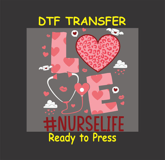 "LOVE #NURSELIFE" design with stethoscope, leopard heart, and Valentine accents, ready-to-press DTF transfer.