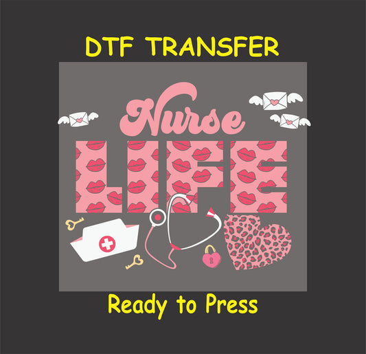 "Nurse Life" design with pink lips, stethoscope, nurse hat, and leopard-print heart, ready-to-press DTF transfer.