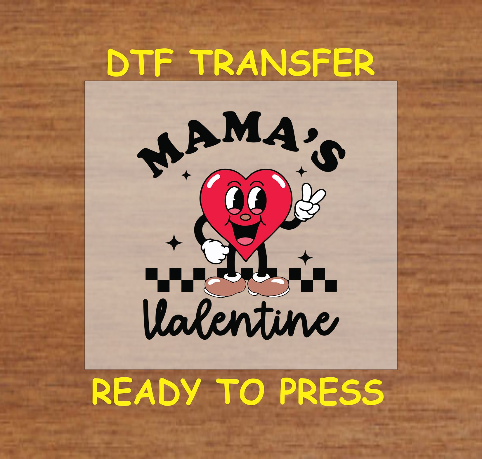 "'Mama's Valentine' retro heart DTF transfer with checkerboard accents, perfect for Valentine's apparel or gifts."