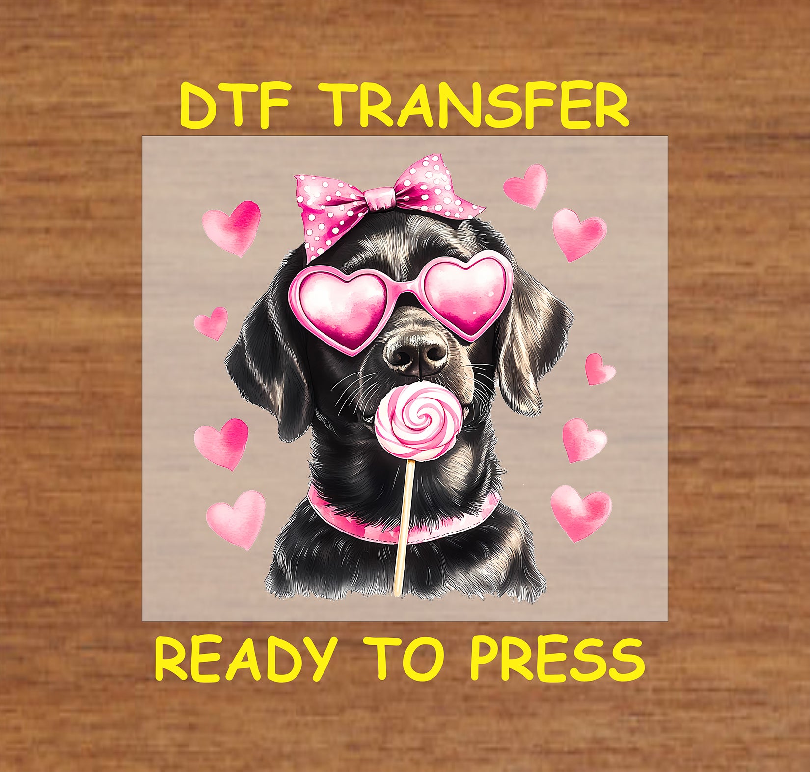 DTF transfer featuring a Black Labrador with pink heart-shaped glasses, a polka dot bow, and a lollipop surrounded by heart accents.