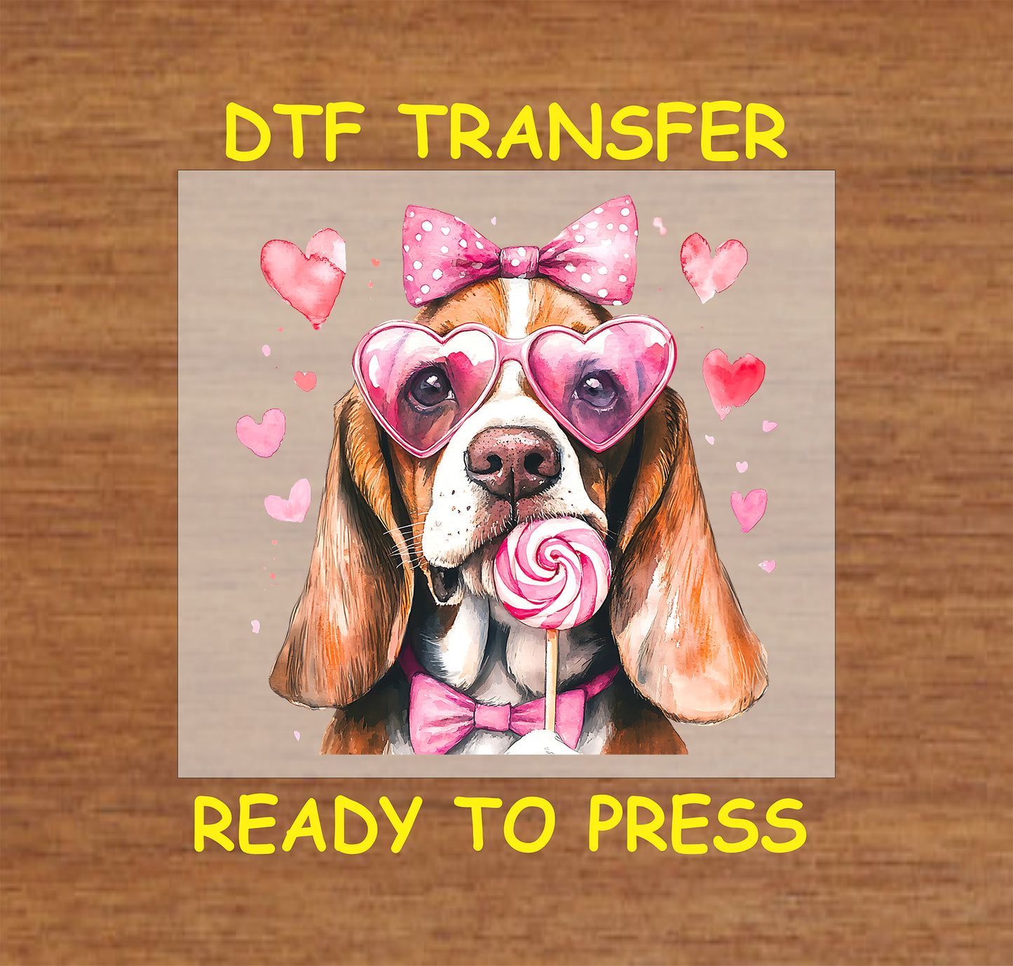 DTF transfer featuring a Basset Hound with pink heart glasses, a polka dot bow, and a lollipop, surrounded by pink hearts.