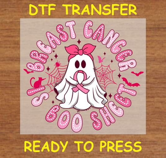 Breast Cancer is Boo Sheet DTF transfer with a ghost and pink ribbon, ready to press.