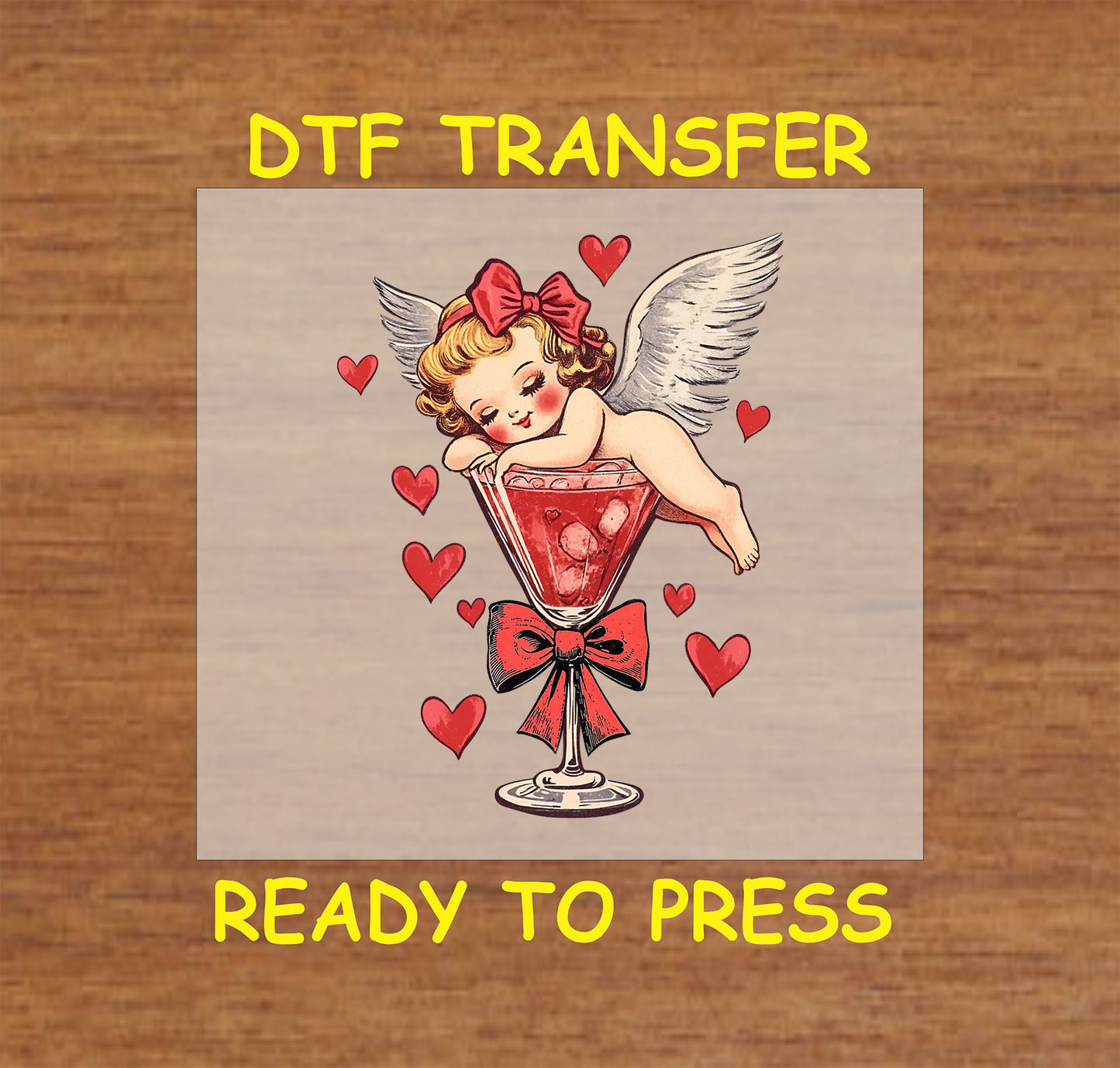 Vintage-style Cupid Valentine's Day DTF transfer with cherub in a cocktail glass surrounded by hearts and a red bow.