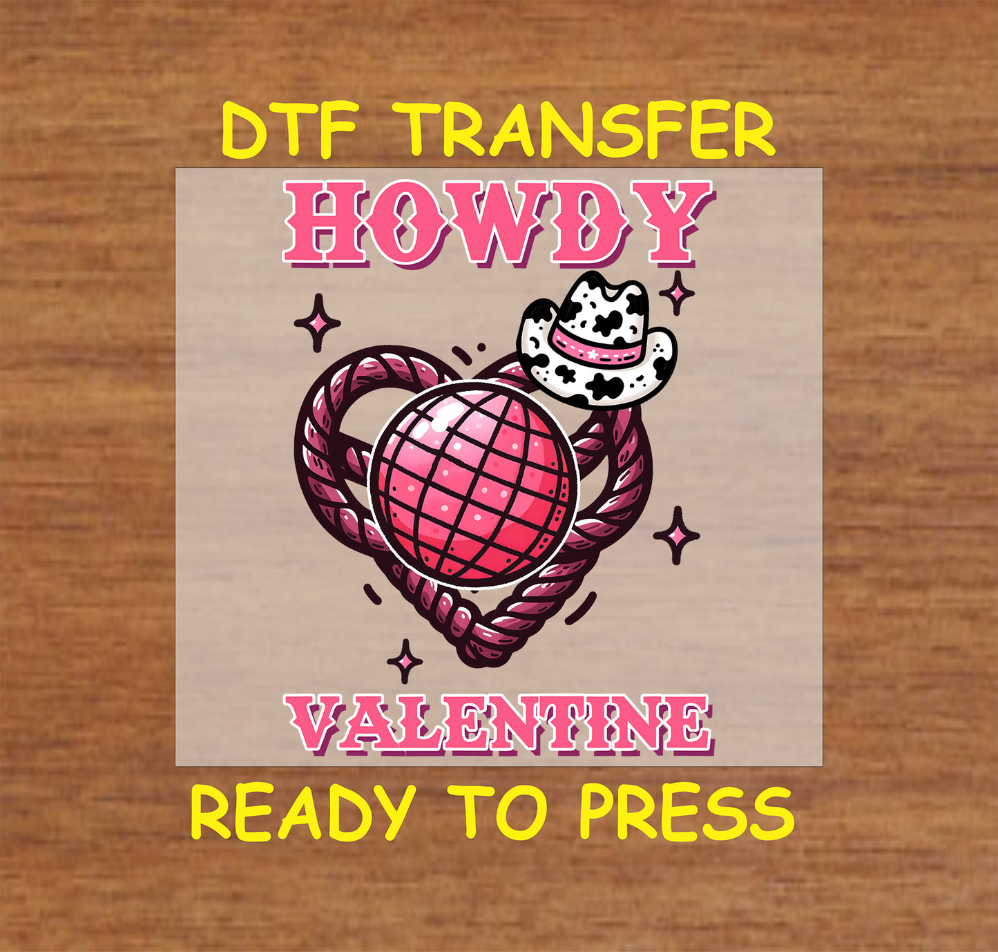 Western-themed Valentine’s Day DTF transfer with a rope heart, pink disco ball, and cow-print cowboy hat.