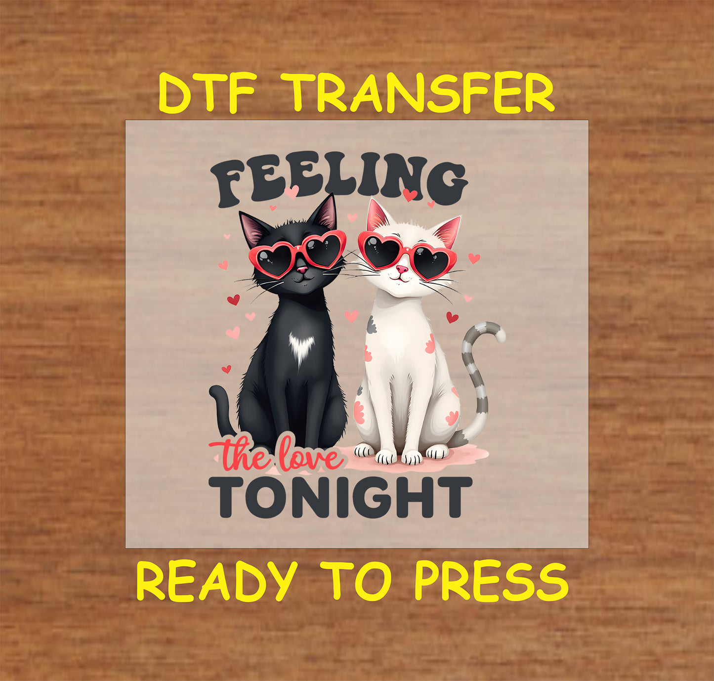 Feeling the Love Tonight DTF Transfer with two cats in heart sunglasses surrounded by hearts, perfect for Valentine’s Day apparel.