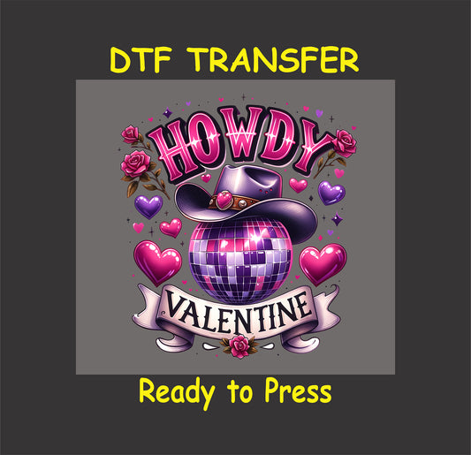 Howdy Valentine DTF Transfer featuring a cowboy hat, disco ball, and hearts, perfect for Western and Valentine’s Day projects.