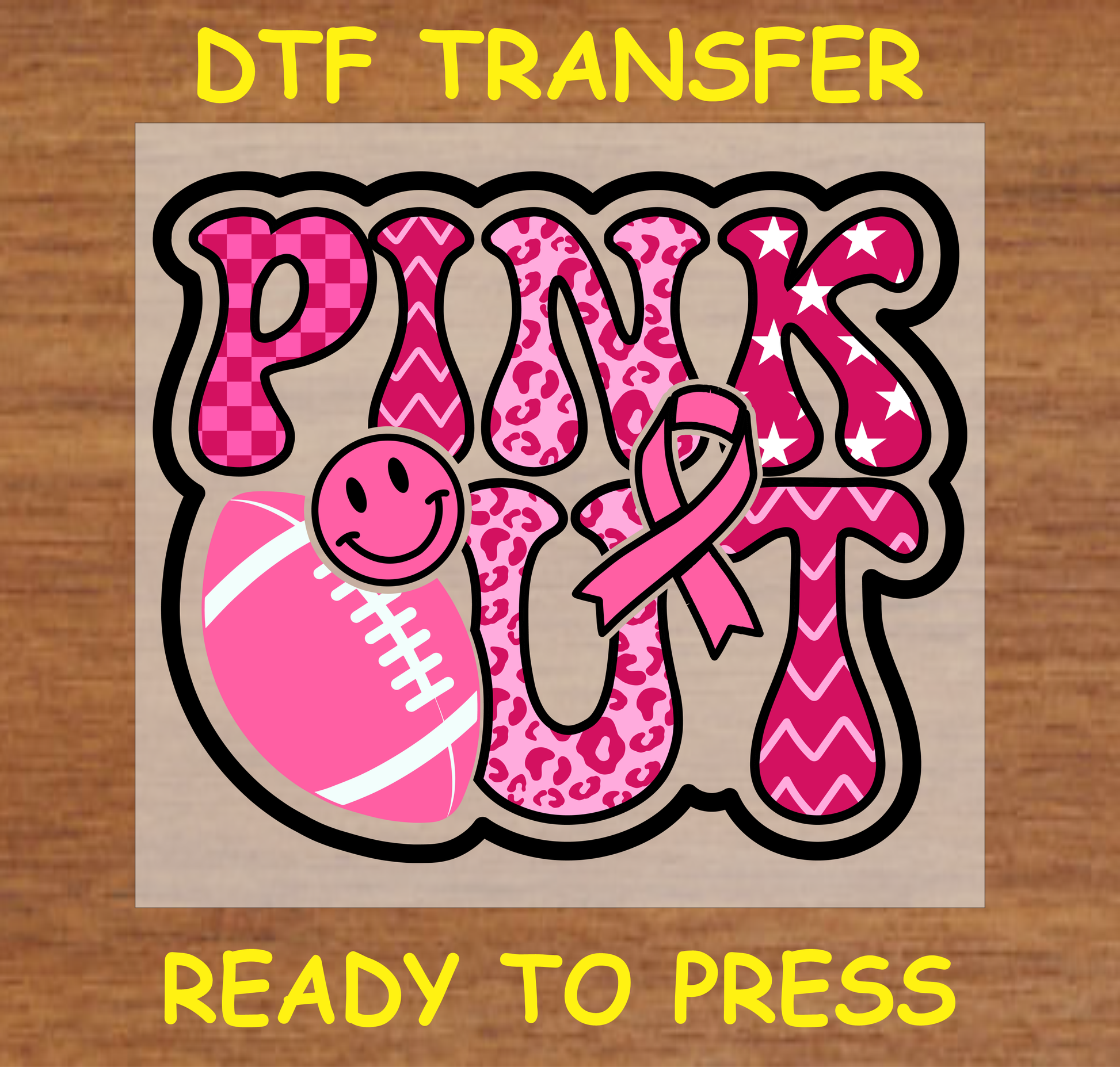 Pink Out DTF transfer with football, smiley face, and pink ribbon design, ready to press.