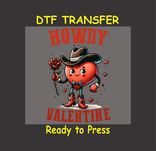 Howdy Valentine DTF Transfer featuring a heart dressed as a cowboy holding a rose, perfect for Valentine’s Day crafts and gifts.