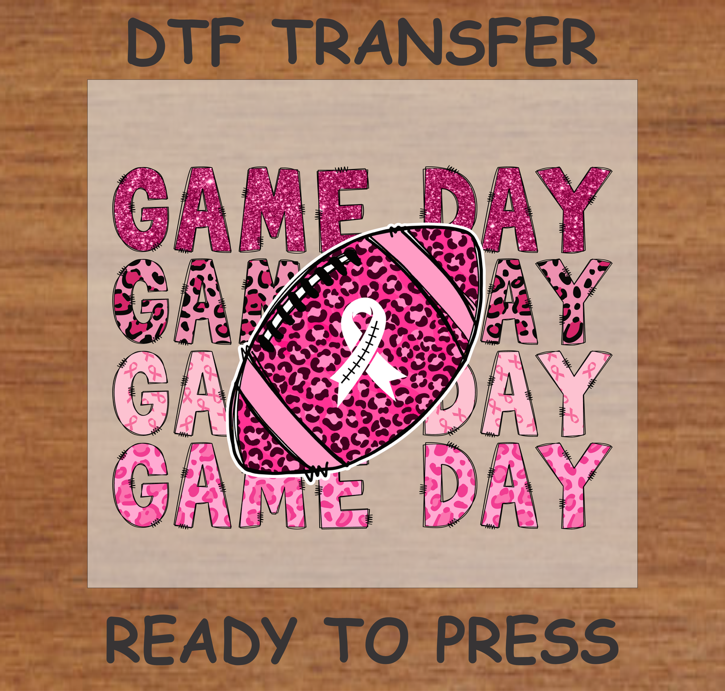 "Game Day" Breast Cancer Awareness DTF Transfer with pink leopard-print football and white ribbon, ready to press.