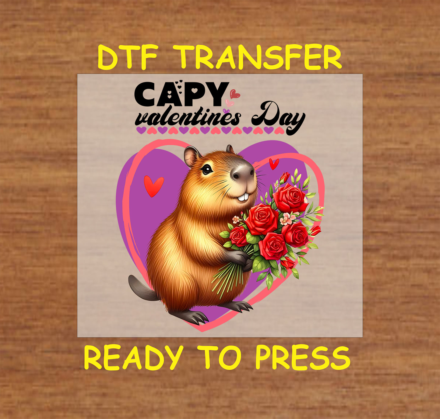 "DTF transfer of a capybara holding a bouquet of red roses with a purple heart background and Valentine’s Day theme."