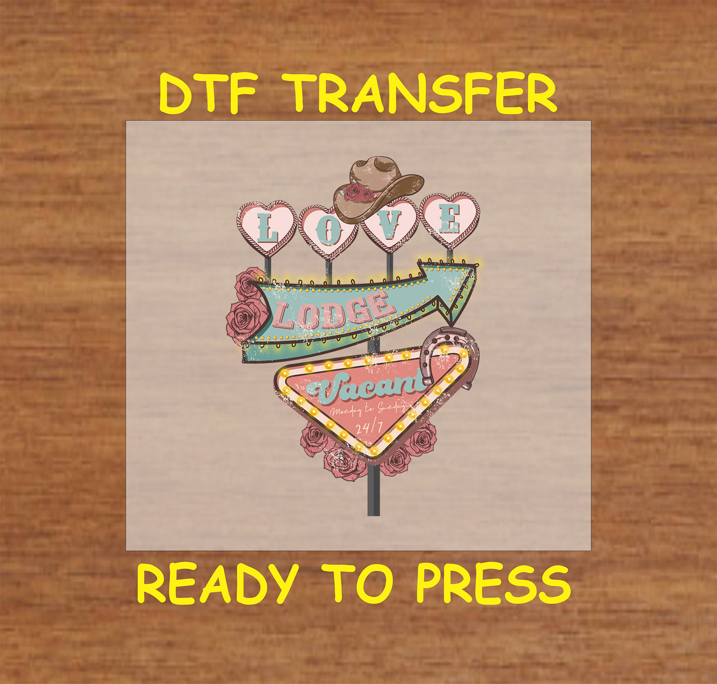 Western Valentine DTF transfer with neon-style Love Lodge sign, cowboy hat, and roses.