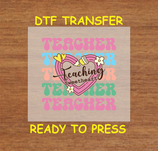 Teaching Sweetheart Valentine's design with heart and colorful text.