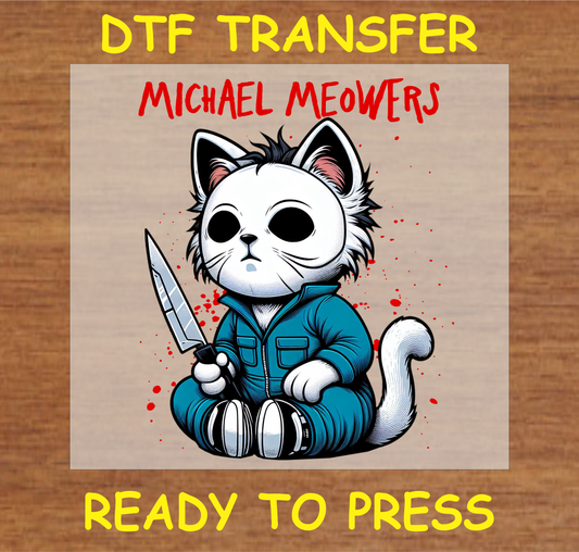 Cat dressed as horror character with the text 'Michael Meowers' DTF transfer ready to press. 