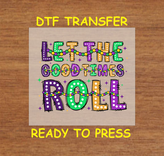 Let the Good Times Roll text with Mardi Gras beads in purple, green, and gold.