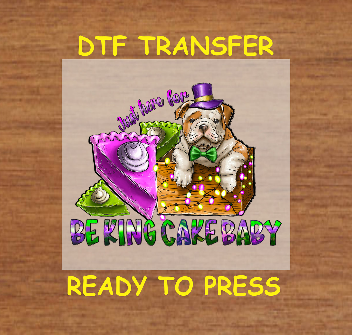 Mardi Gras DTF transfer with a bulldog, king cake slices, and festive decorations.