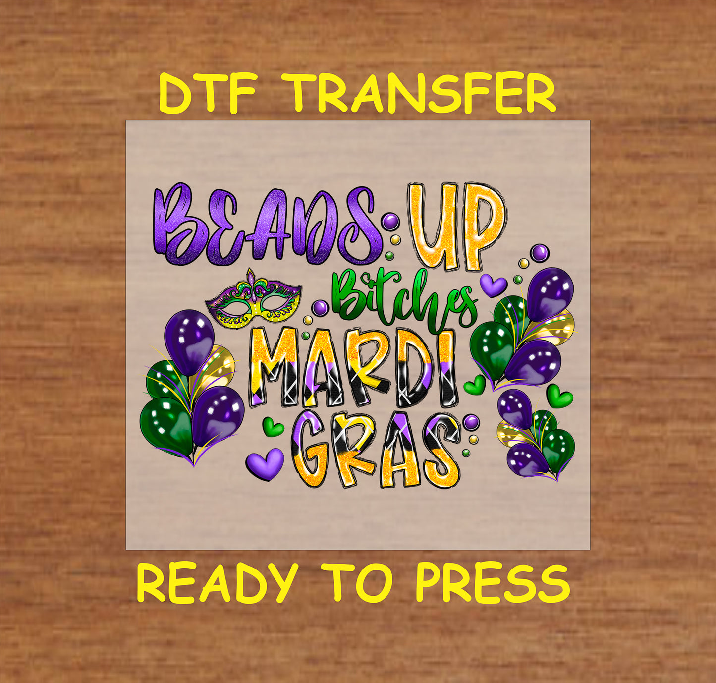 Mardi Gras DTF transfer with balloons, beads, and a masquerade mask.