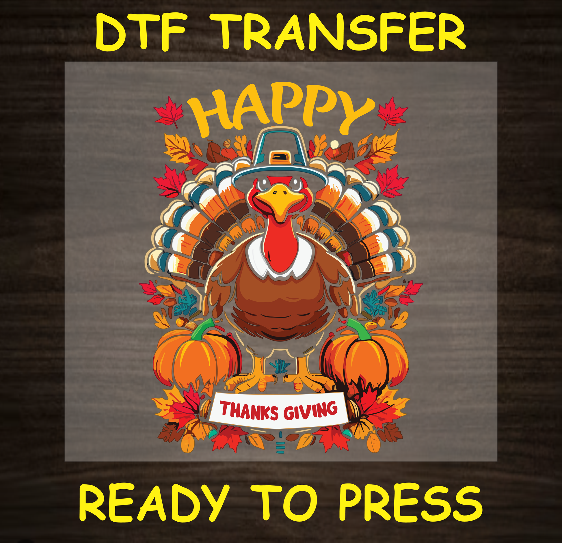 DTF transfer design featuring a cheerful turkey with autumn leaves, pumpkins, and a 'Thanksgiving' banner.