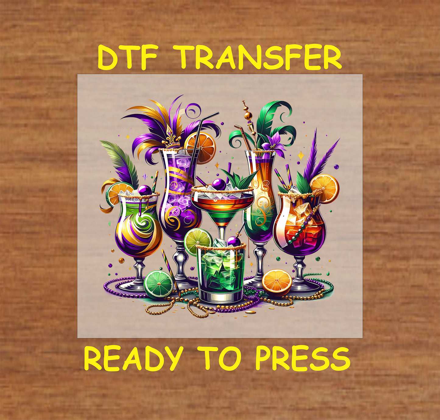 Mardi Gras DTF Transfer Iron On Heat Transfer - Ready to Press, "New Orleans Cocktails" 4037