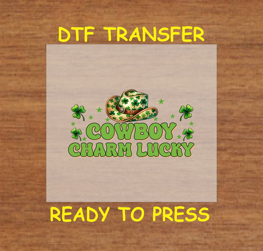 St. Patrick’s Day DTF transfer featuring "Cowboy Charm Lucky" text with a cowboy hat and shamrocks.